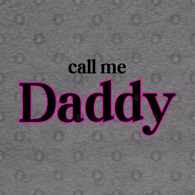 She Calls Me Daddy by HobbyAndArt